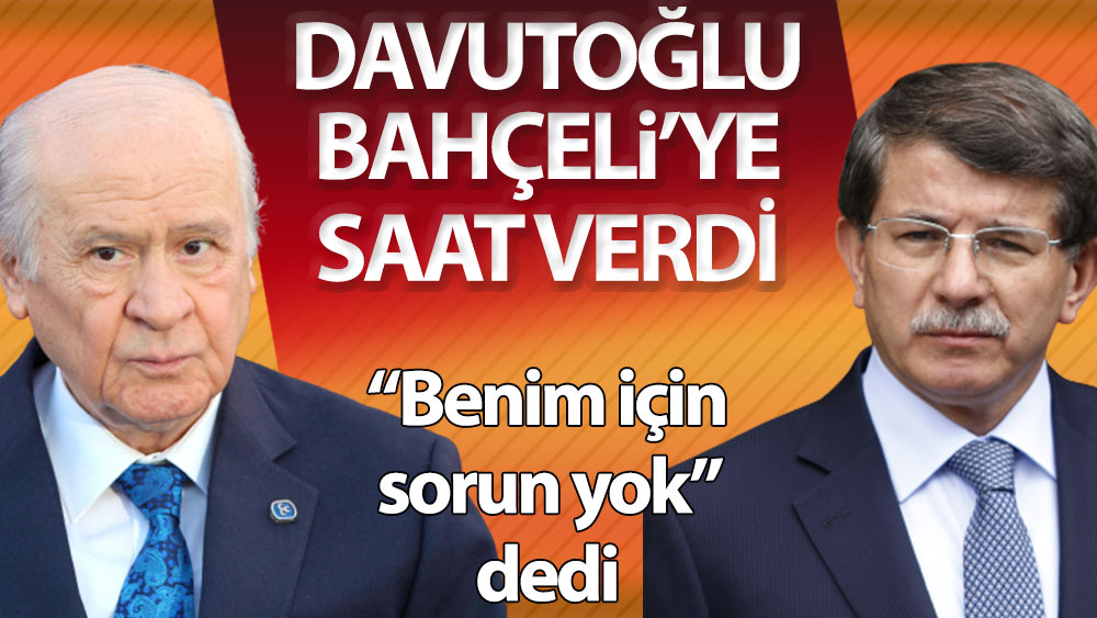 Son dakika... Ahmet Davutoğlu, Bahçeli'ye saat verdi