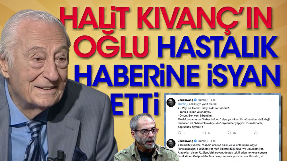 Halit Kıvanç'ın oğlundan sağlık durumu açıklaması! Ertem Şener'in iddialarına çok sert tepki verdi