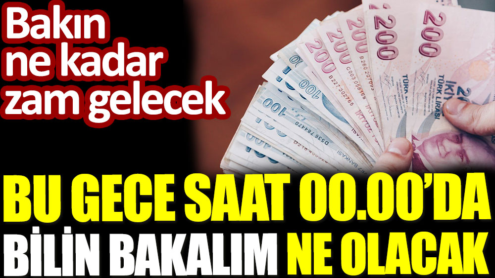 Benzine bakın ne kadar zam gelecek? Bu gece saat 12'de ne olacak?