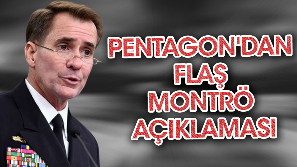Pentagon'dan flaş Montrö açıklaması