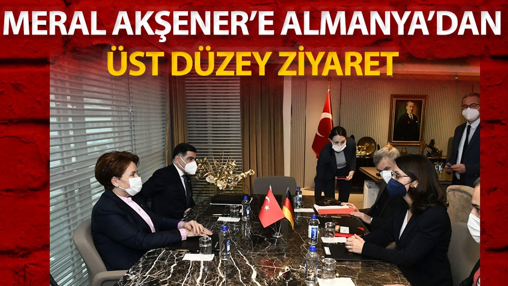 Meral Akşener'e Almanya'dan üst düzey ziyaret