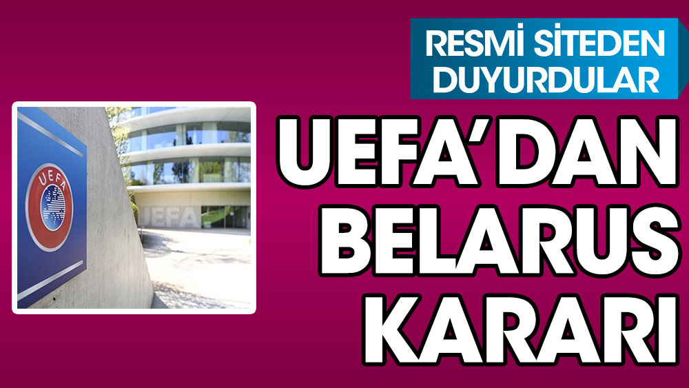 UEFA'dan Belarus kararı