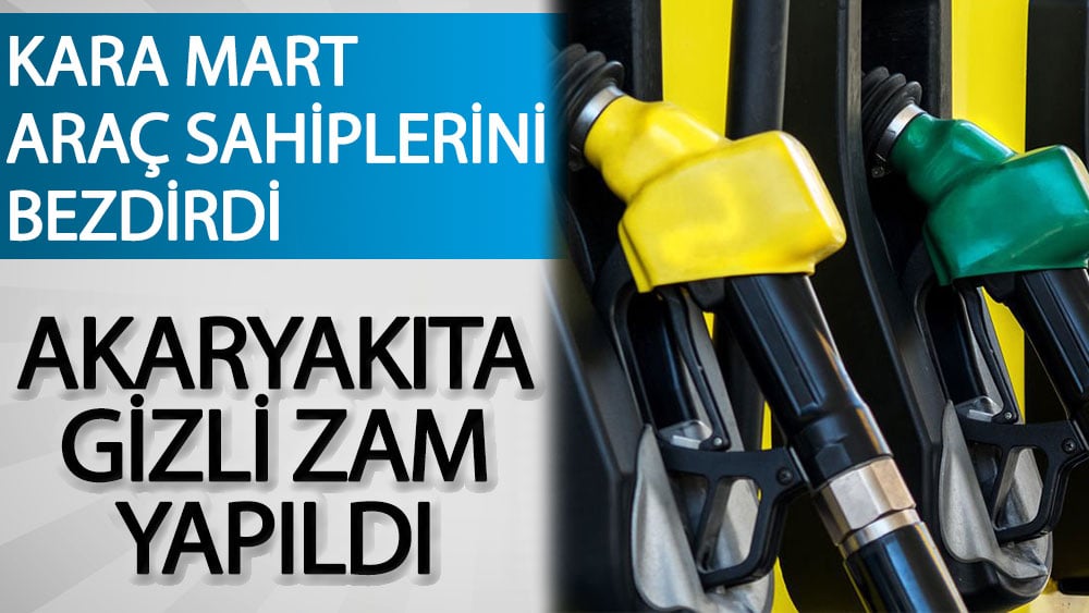 Akaryakıta gizli zam yapıldı