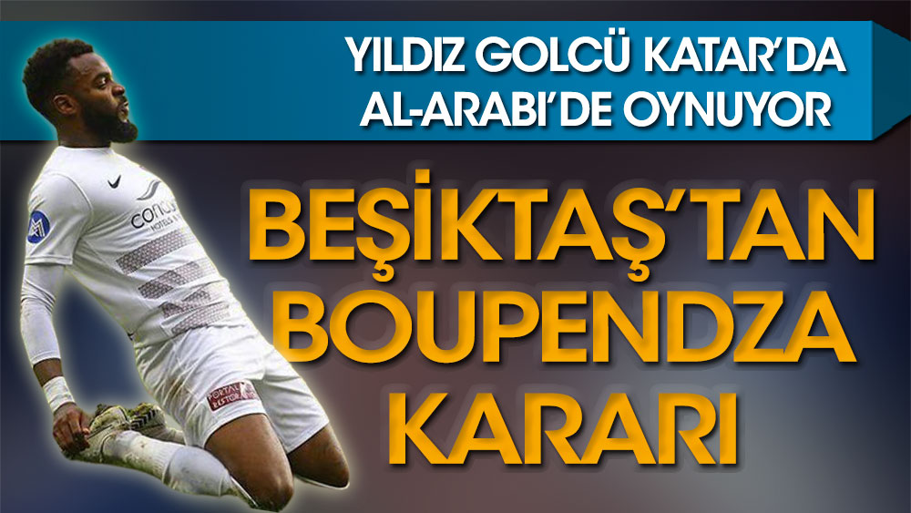Boupendza Beşiktaş'a mı geliyor?