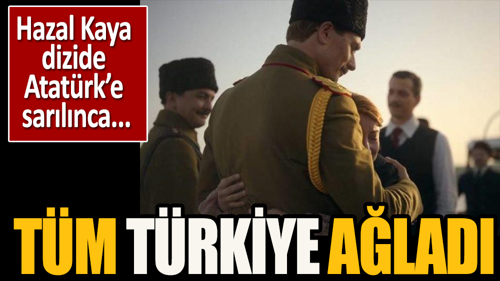 Hazal Kaya, tüm Türkiye'yi ağlattı