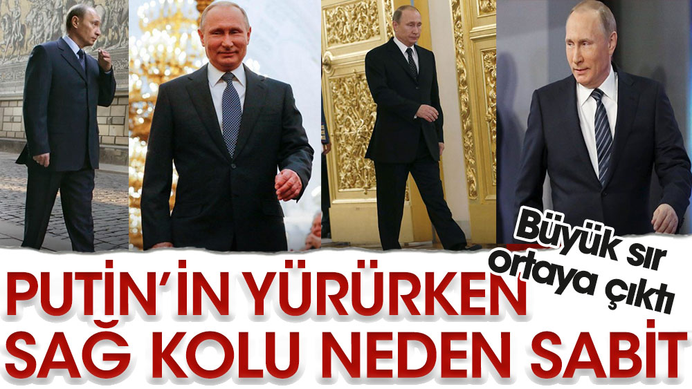 Putin’in yürürken sağ kolu neden sabit. Büyük sır ortaya çıktı