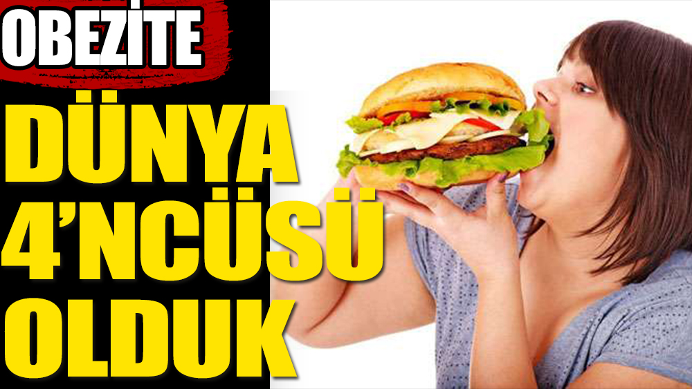 Hadi yine iyiyiz(!) Türkiye obezitede dünya 4’ncüsü oldu