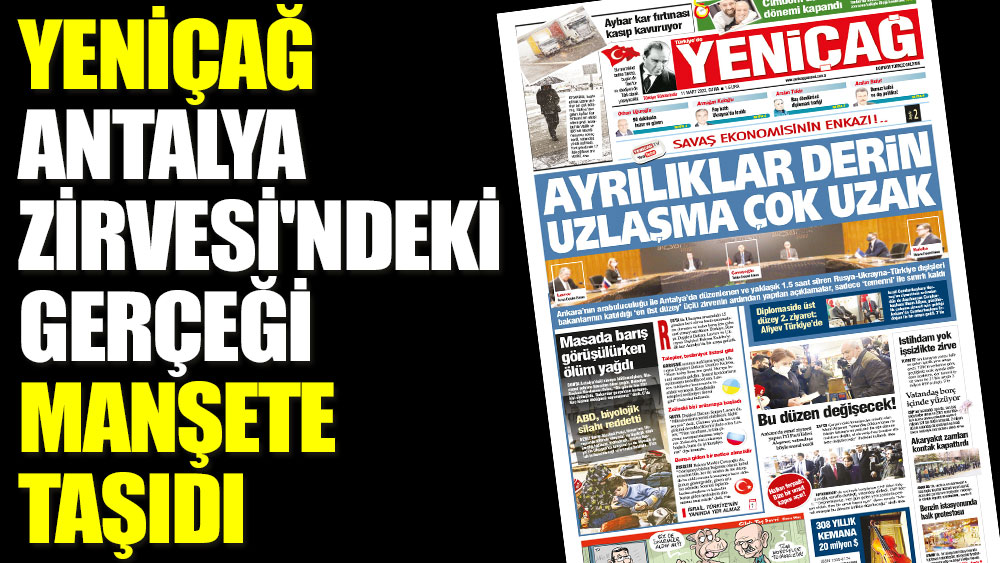 Yeniçağ Antalya Zirvesi'ndeki gerçeği manşete taşıdı