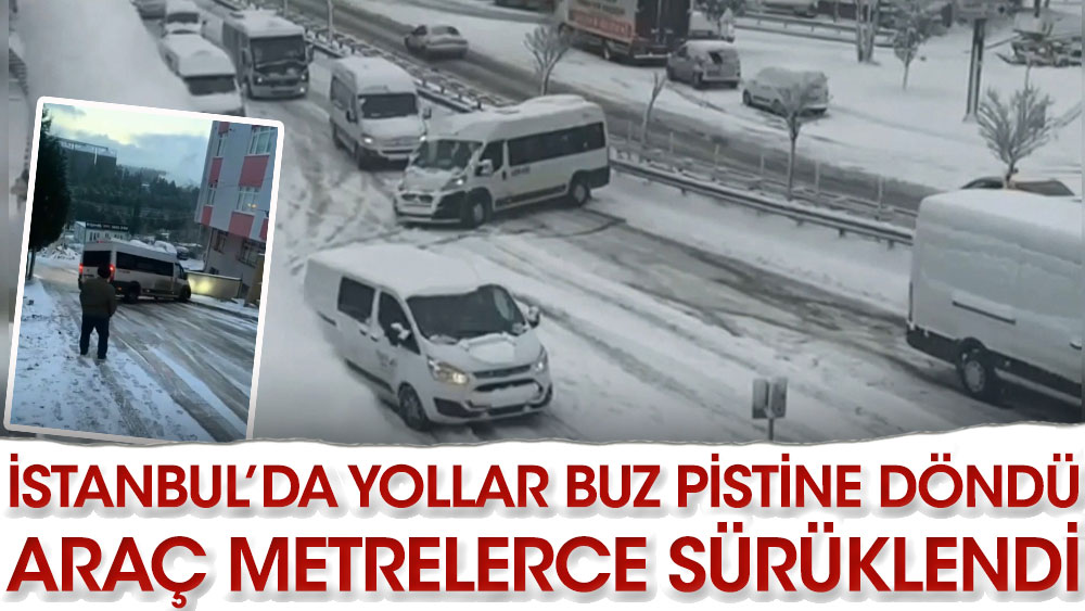 İstanbul’da yollar buz pistine döndü! Otomobil metrelerce sürüklendi…