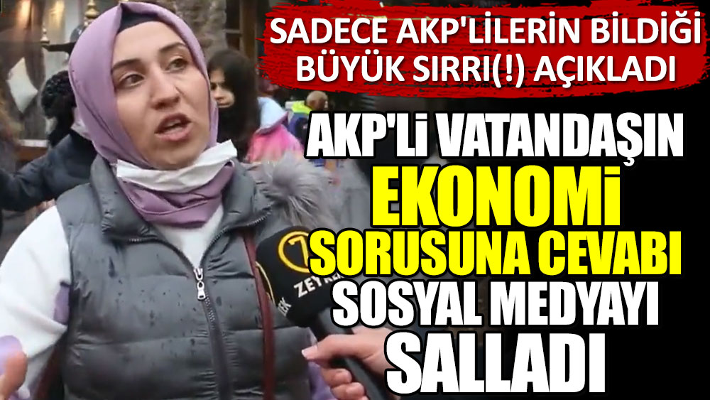 AKP'li vatandaşın ekonomi sorusuna cevabı sosyal medyayı salladı