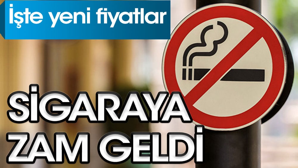 Sigaraya zam geldi. İşte yeni fiyatlar