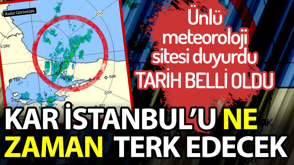 Karın İstanbul'u terk edeceği tarih belli oldu