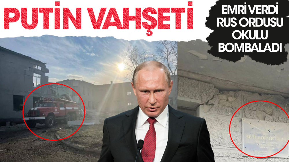 Putin vahşeti... Emri verdi, Rus ordusu Ukrayna'da okulu bombaladı