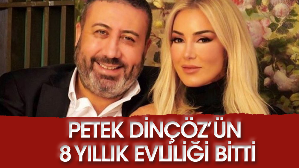 Petek Dinçöz ile Serkan Kodaloğlu boşandı!