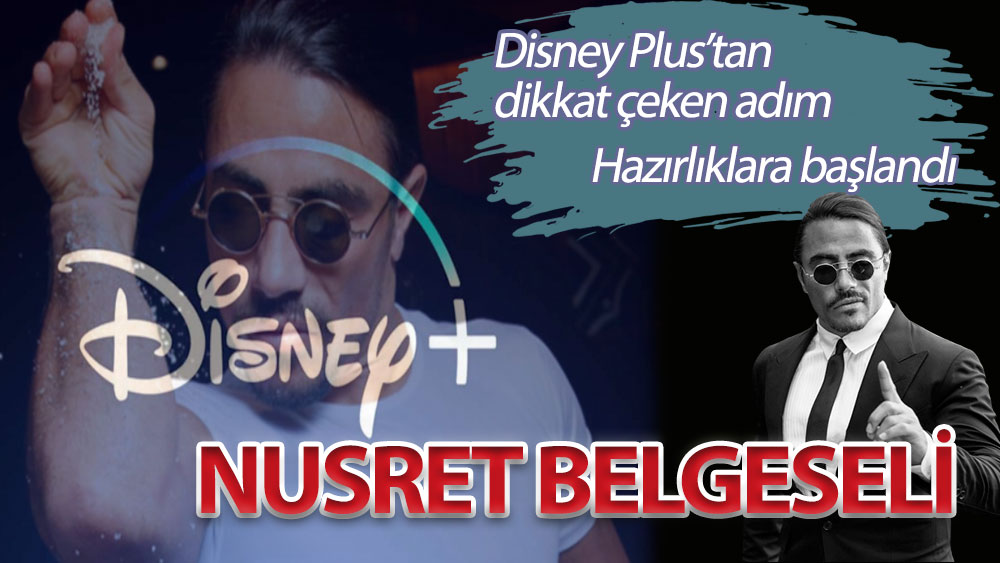 Disney Plus’tan dikkat çeken adım: Nusret belgeseli