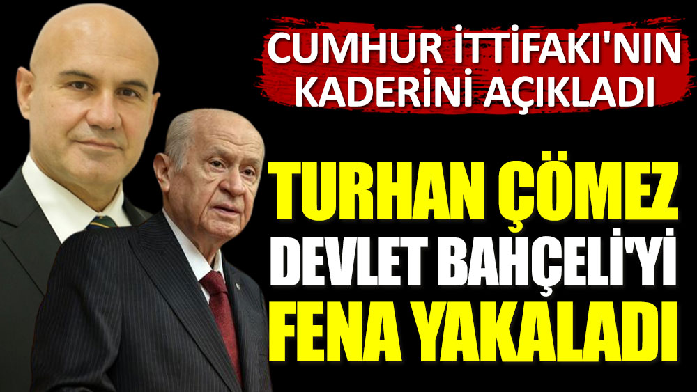 Turhan Çömez Devlet Bahçeli'yi fena yakaladı! Cumhur İttifakı'nın kaderini açıkladı