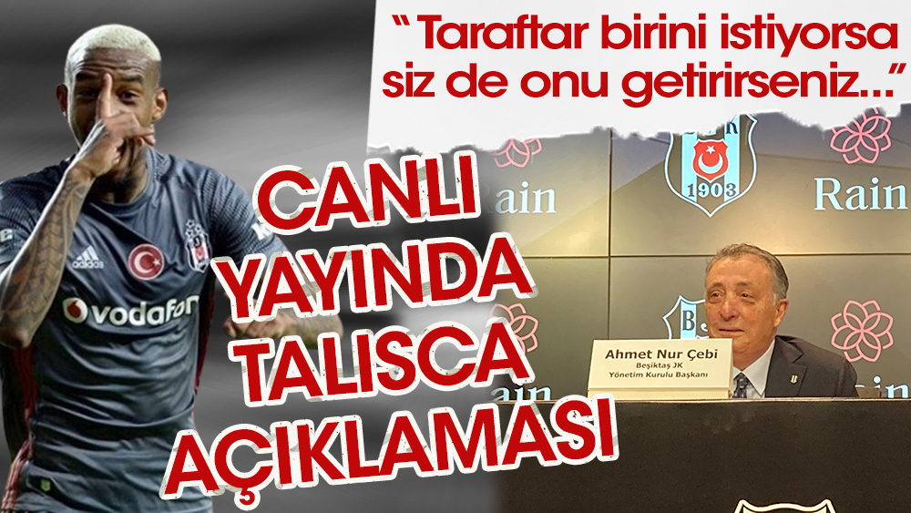 Ahmet Nur Çebi'den canlı yayında Talisca açıklaması! Taraftar birini istiyorsa...
