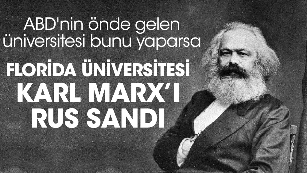 Florida Üniversitesi Karl Marx’ı Rus sandı
