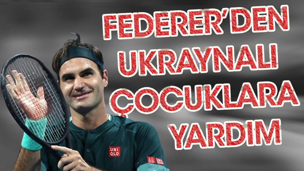 Tenisin efsane ismi Federer'den Ukraynalı çocuklara yardım