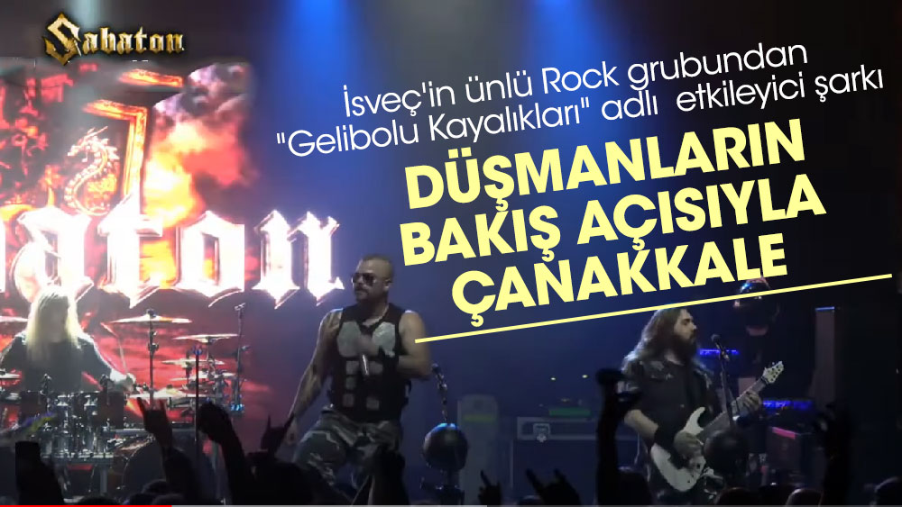 İsveç'in ünlü metal grubundan "Gelibolu Kayalıkları" adlı etkileyici şarkı  Düşmanların bakış açısıyla Çanakkale