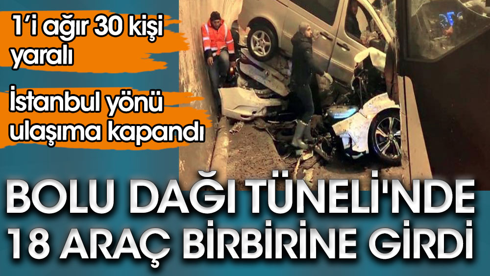 Bolu Dağı Tüneli'nde zincirleme kaza. İstanbul istikameti kapandı