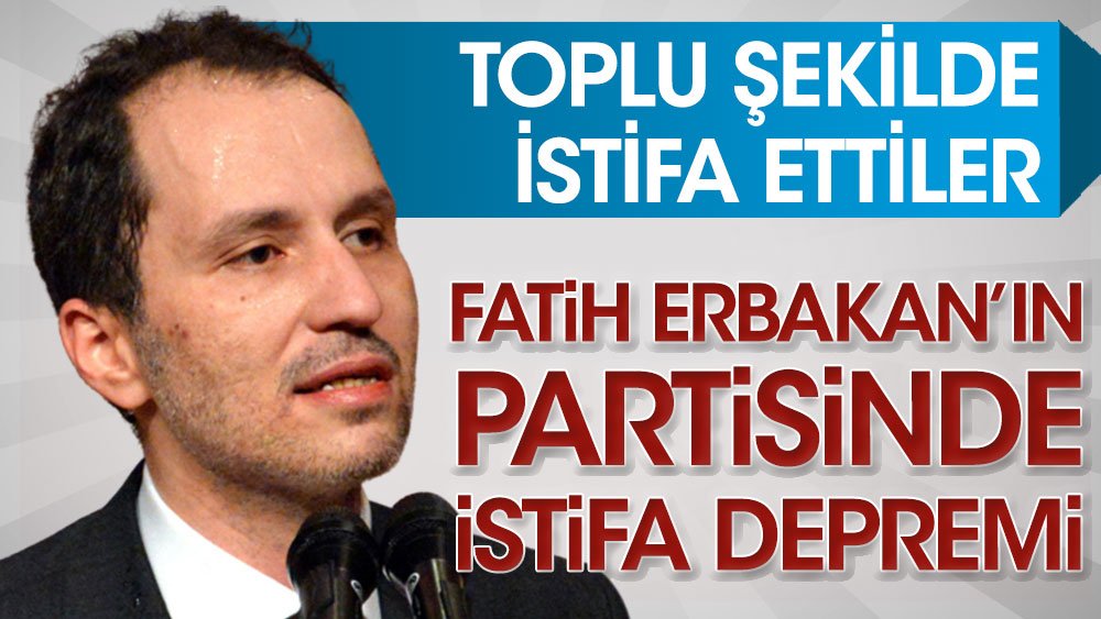 Fatih Erbakan’ı şoke edecek karar! Yeniden Refah Partisi'nde istifa depremi