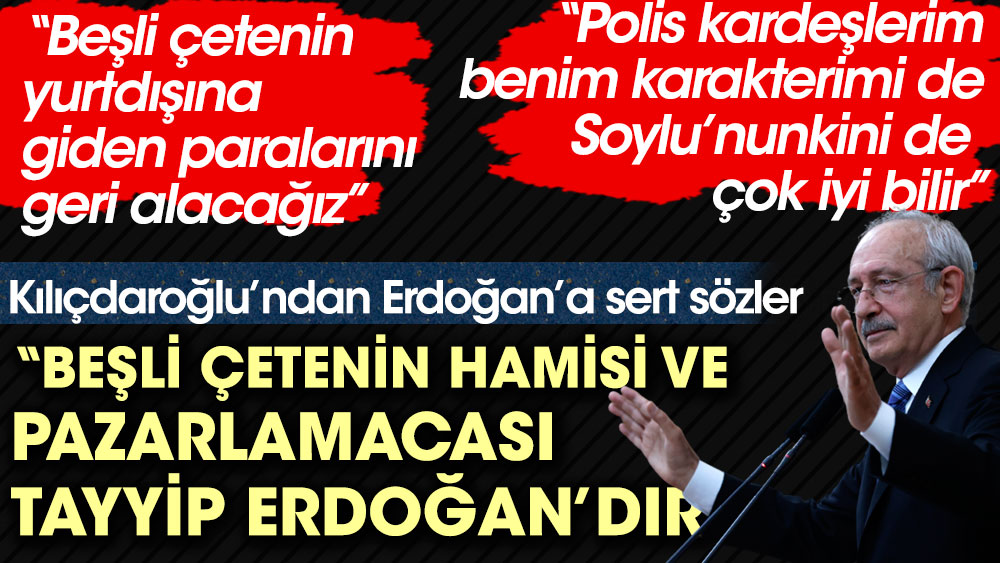 Kemal Kılıçdaroğlu net konuştu: 5'li çetenin hamisi ve pazarlamacısı Erdoğan'dır