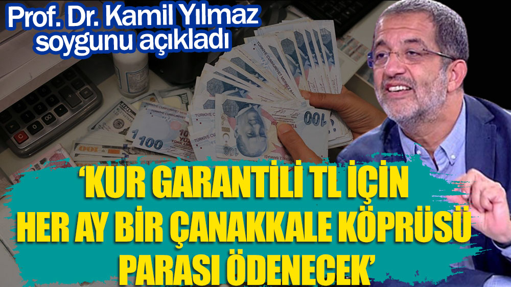Prof. Dr. Kamil Yılmaz: KKM'ye her ay bir 1915 Çanakkale Köprü parası ödenecek
