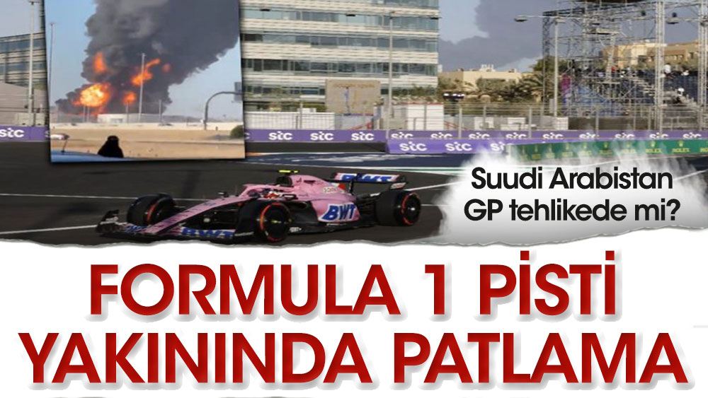 F1 pisti yakınında korkunç patlama. Suudi Arabistan GP tehlikede!