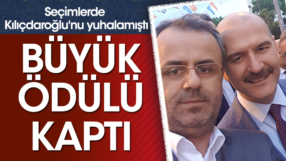 Seçimlerde Kılıçdaroğlu'nu yuhalamıştı büyük ödülü kaptı