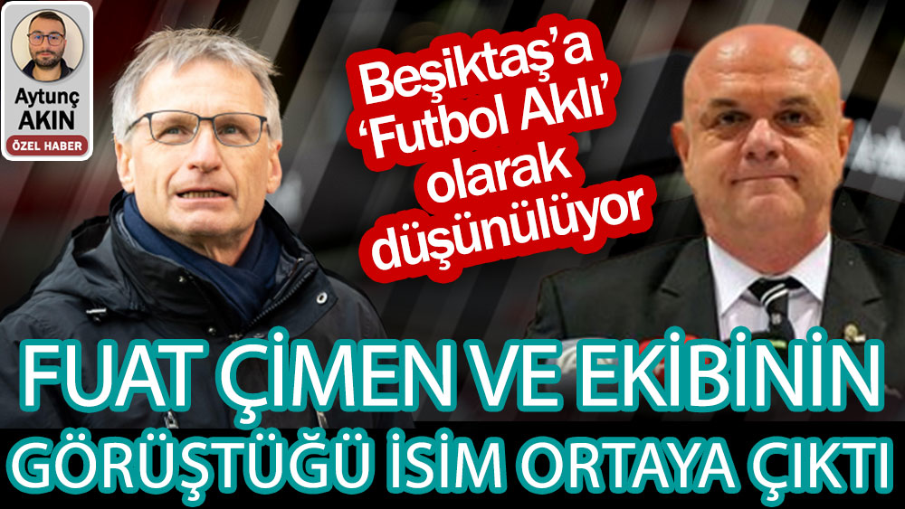 Beşiktaş Başkan Adayı Fuat Çimen ve ekibinin görüştüğü sportif direktör ortaya çıktı: Michael Reschke