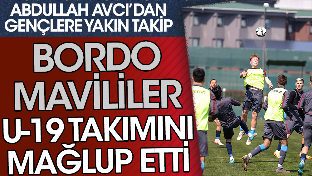 Trabzonspor, U19 takımını 2-0 yendi
