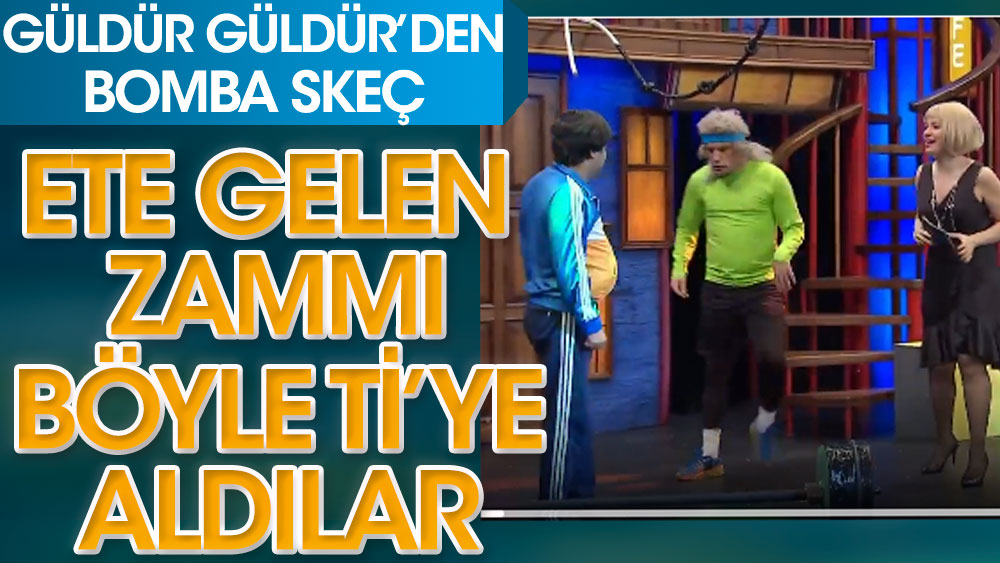 Güldür Güldür'den bomba skeç! Ete gelen zammı bakın nasıl ti'ye aldılar!