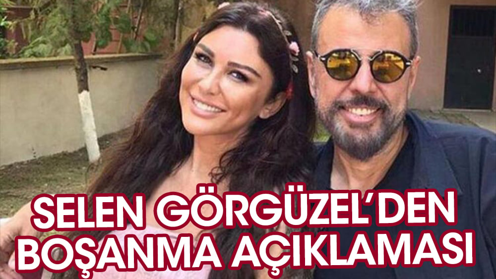 Selen Görgüzel’den ilk açıklama: O yüzden boşanmadık!