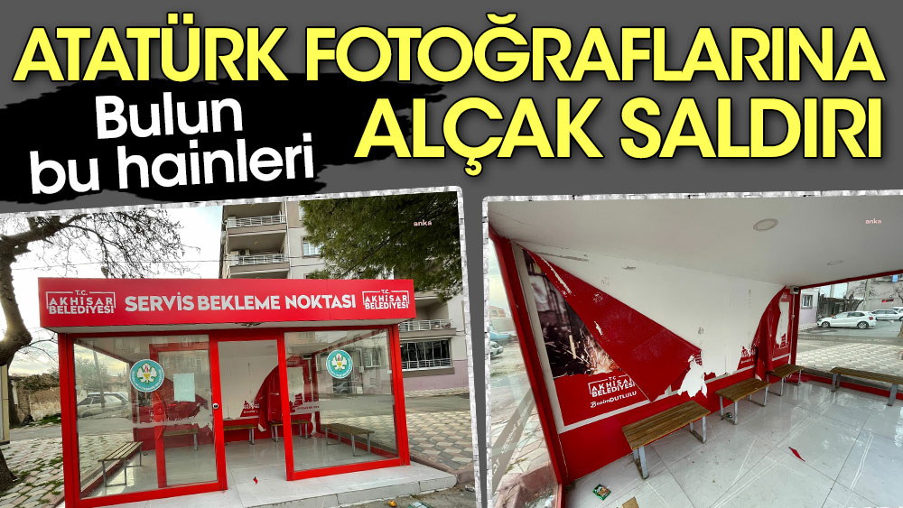 Atatürk fotoğraflarına alçak saldırı