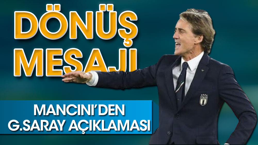 Mancini'den flaş Galatasaray açıklaması