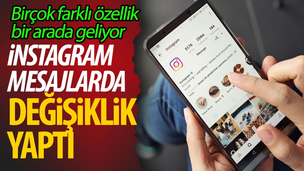 İnstagram mesajlarda değişiklik yaptı