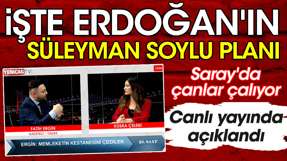 İşte Erdoğan'ın Süleyman Soylu planı! Saray'da çanlar çalıyor, canlı yayında açıklandı