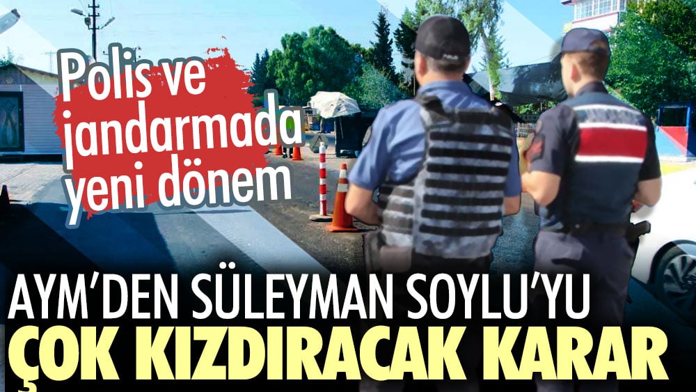 AYM’den Süleyman Soylu’yu çok kızdıracak karar