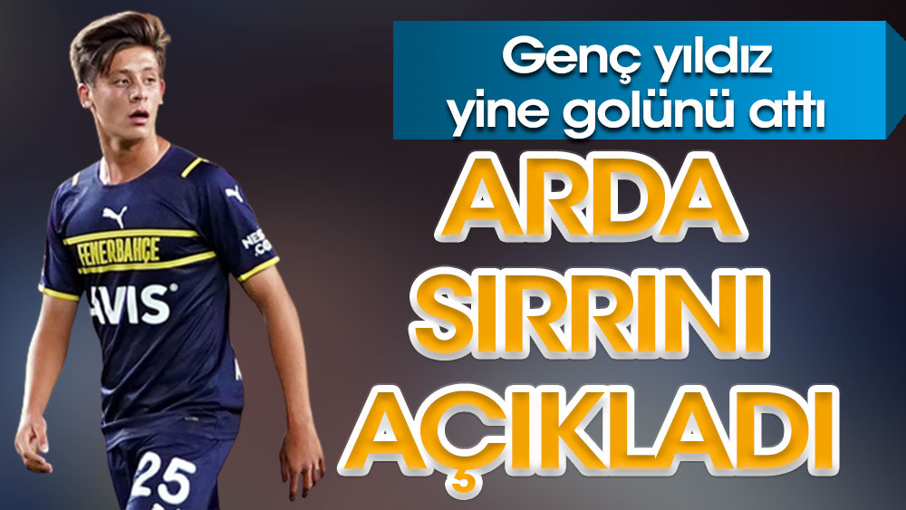 Arda Güler, golünü anlattı: Birden Yasin hocam aklıma geldi!