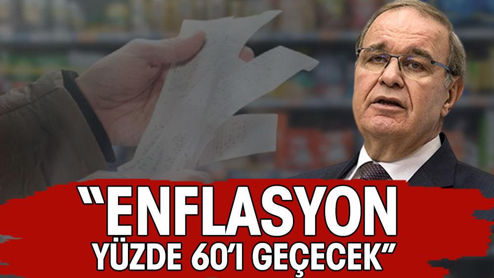 CHP Sözcüsü Fail Öztrak: Enflasyon yüzde 60’ı geçecek