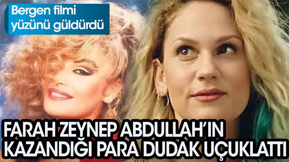 Farah Zeynep Abdullah, Bergen filminden servet kazandı