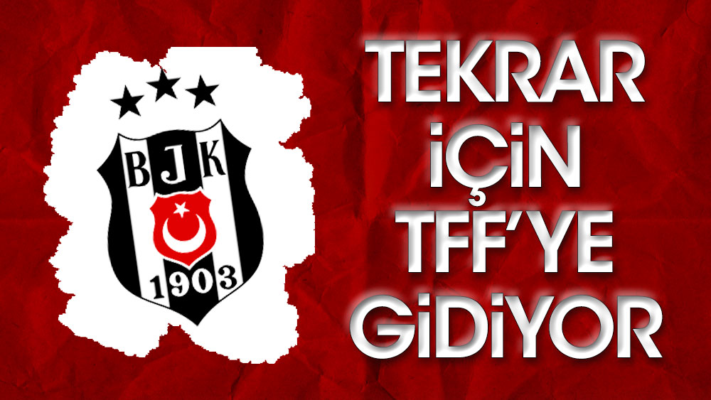 Beşiktaş, Trabzonspor maçındaki pozisyonla ilgili olarak TFF'ye gidiyor