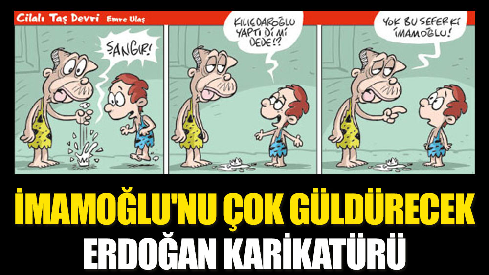 İmamoğlu'nu çok güldürecek Erdoğan karikatürü