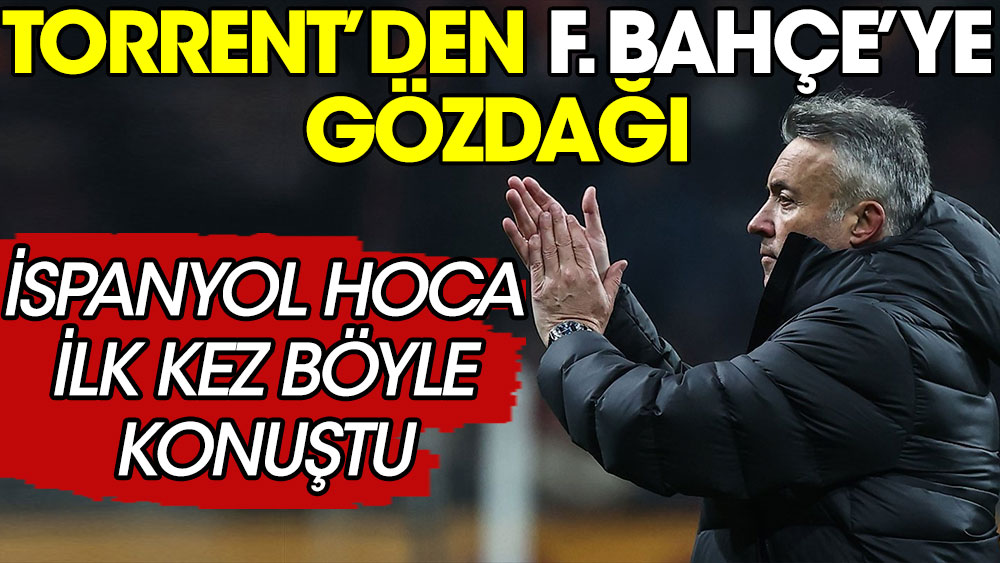 Domenec Torrent'ten Fenerbahçe'ye gözdağı! İlk kez böyle konuştu
