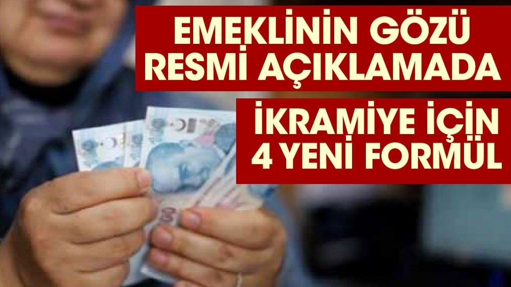 Emeklinin gözü resmi açıklamada 'İkramiye için 4 yeni formül'