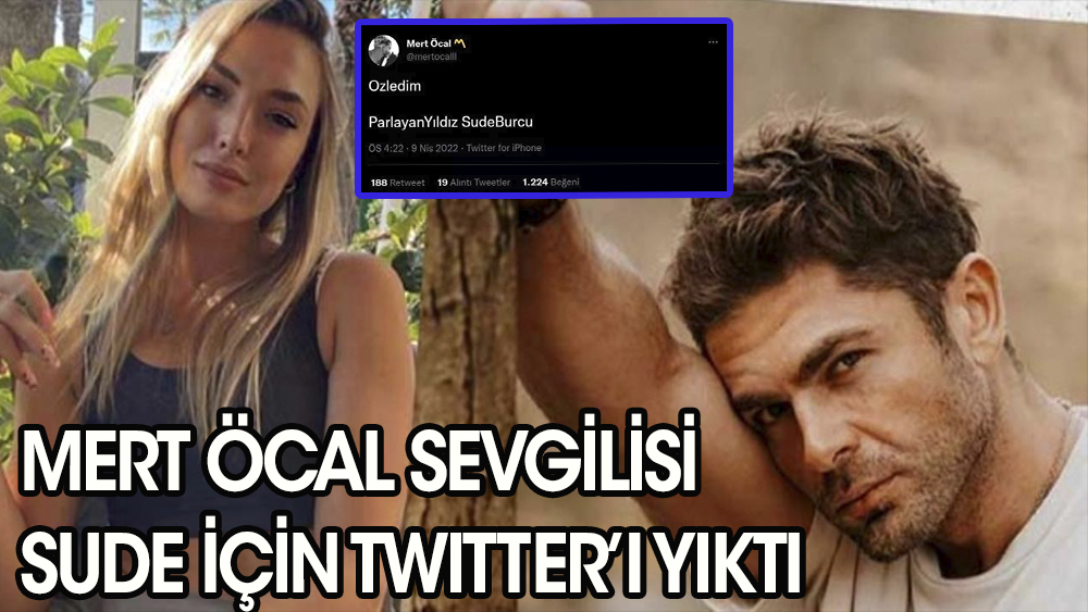 Mert Öcal'ın, Survivor Aşkı Sude Burcu için Yaptığı Paylaşımlar Twitter'ı Salladı
