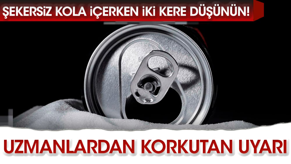 Şekersiz kola içerken iki kere düşünün! Uzmanlardan korkutan uyarı