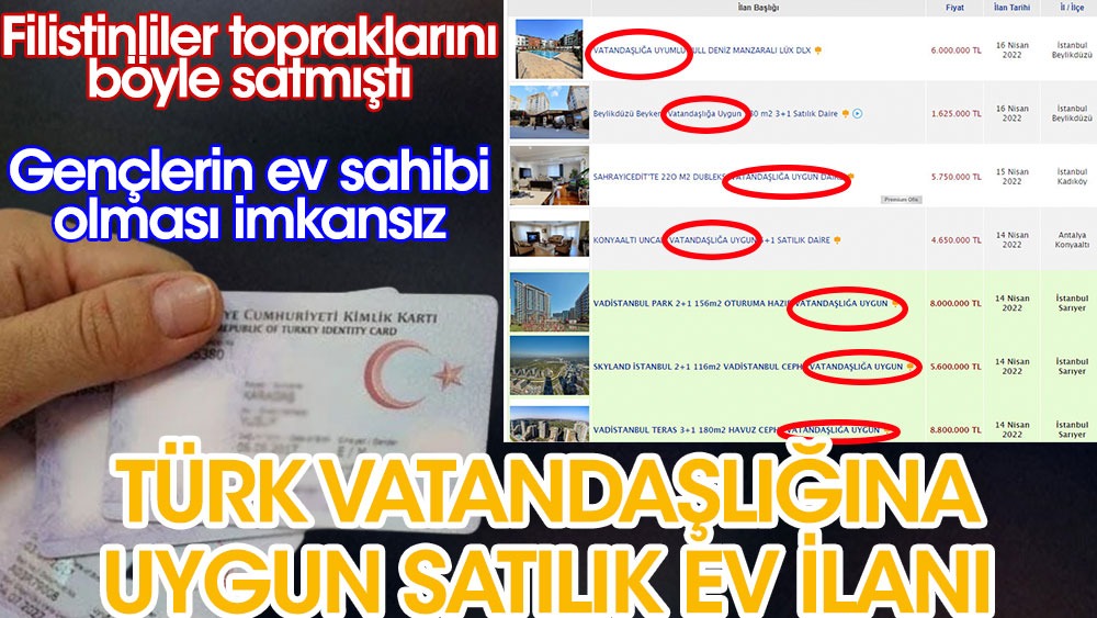 Türk vatandaşlığına uygun satılık ev ilanı | Filistinliler de topraklarını böyle satmıştı