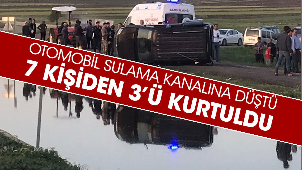 Otomobil sulama kanalına düştü 7 kişiden 3’ü kurtuldu